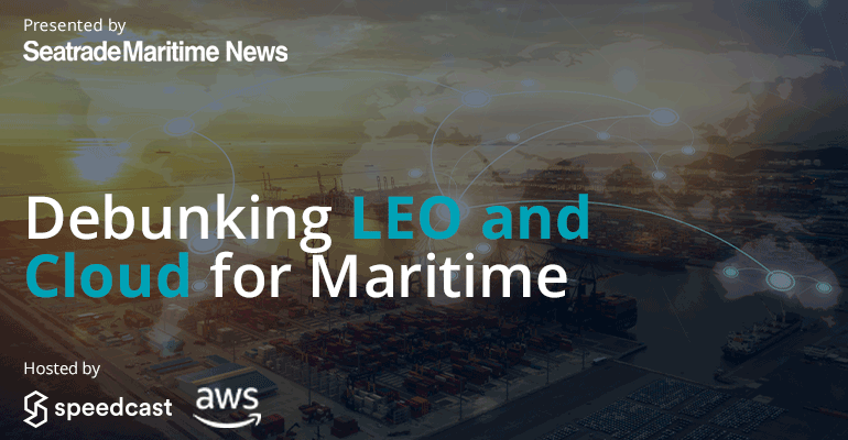 Live webinar: Debunking LEO and Cloud for Maritime Industry