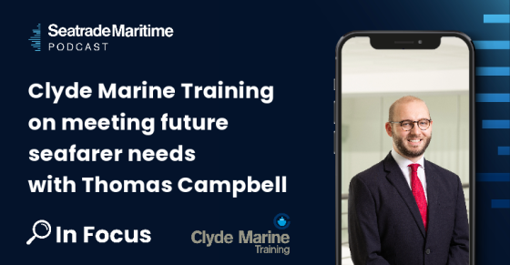 Podcast - In Focus: Clyde Marine Training on meeting future seafarer needs