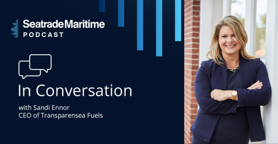 Podcast: Bunkering and future fuels with Sandi Ennor, CEO, Transparensea Fuels